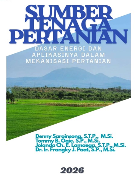 Sumber Tenaga Pertanian: Dasar Energi dan Aplikasinya dalam Mekanisasi Pertanian